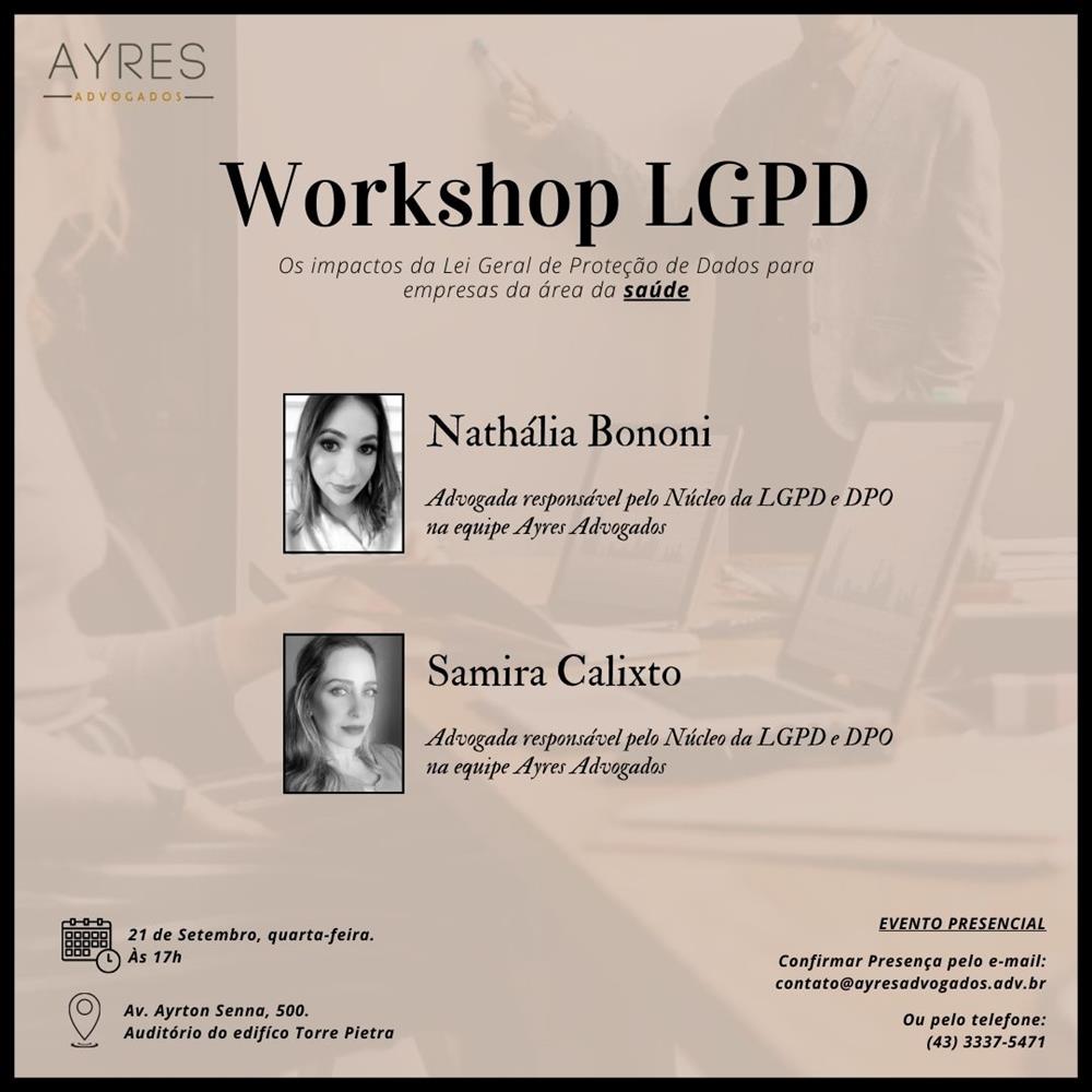 Workshop LGPD - “Os impactos da Lei Geral de Proteção de Dados para empresas da área da saúde”